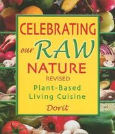 Celebrating Our Raw Nature