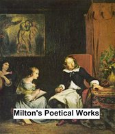 John Milton's Poetic Works