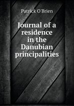 Journal of a residence in the Danubian principalities