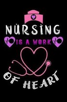 nursing is a work of heart