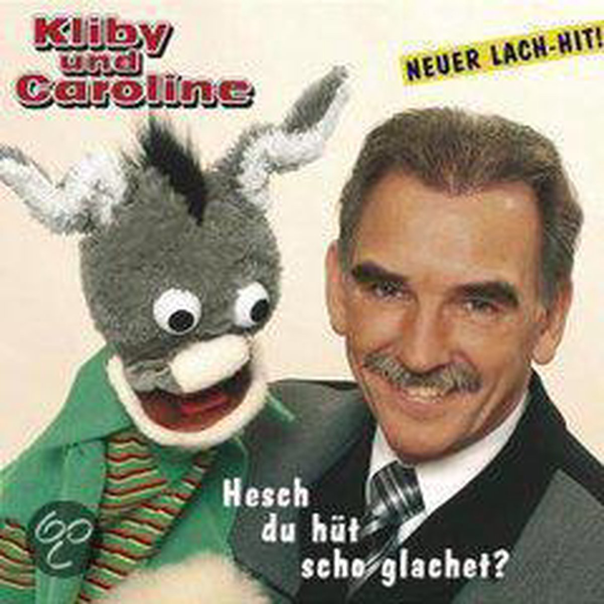 Hesch Du Huet Scho Glache