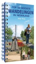 Top 50 Mooiste Wandelingen in Nederland