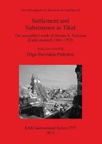 Settlement and Subsistence in Tikal