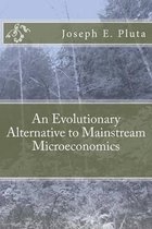 An Evolutionary Alternative to Mainstream Microeconomics