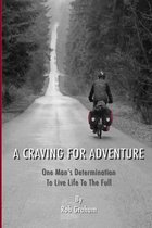 A Craving For Adventure