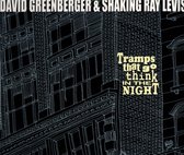 David Greenberger & Shaking Ray Levis - Tramps That Go Think In The Night (CD)