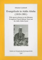 Evangelicals in Addis Ababa (1919-1991)
