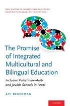 The Promise of Integrated Multicultural and Bilingual Education