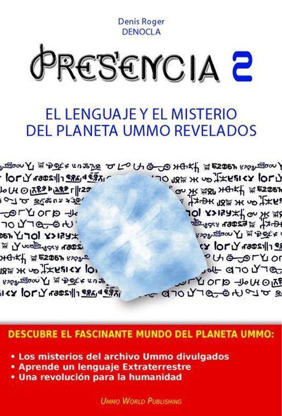 PRESENCIA 2 - El lenguaje y el misterio del planeta UMMO rev ... - cover