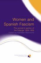 Routledge/Canada Blanch Studies on Contemporary Spain- Women and Spanish Fascism