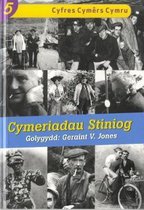 Cyfres Cymêrs Cymru: 5. Cymeriadau Stiniog