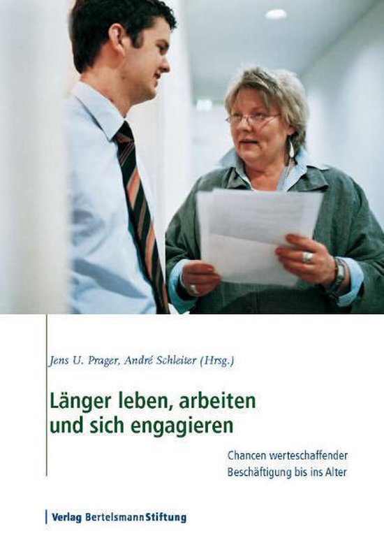 Länger leben, arbeiten und sich engagieren - cover