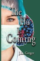 Science Traveler Series 1 - The Flu Is Coming