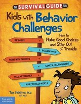 Omslag The Survival Guide for Kids with Behavior Challenges