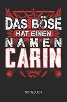 Das B se hat einen Namen - Carin - Notizbuch
