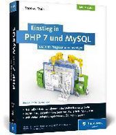Einstieg in PHP 7 und MySQL
