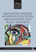 Core Concepts in Higher Education - Qualitative Inquiry in Higher Education Organization and Policy Research