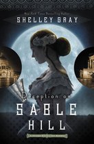 The Chicago World’s Fair Mystery Series 2 - Deception on Sable Hill