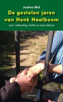 De gestolen jaren van Henk Haalboom