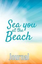 Sea You At The Beach Journal