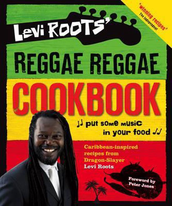 Levi Roots' Reggae Reggae Cookbook - cover