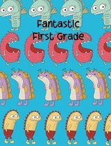 Fantastic First Grade