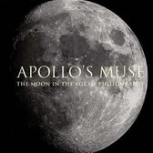 Apollo`s Muse – The Moon in the Age of Photography