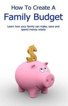 How to Create a Family Budget