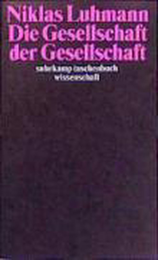 Die Gesellschaft Der Gesellschaft