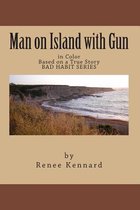 Man on Island with Gun