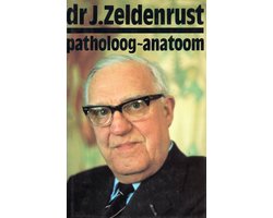 Dr j zeldenrust patholoog-anatoom