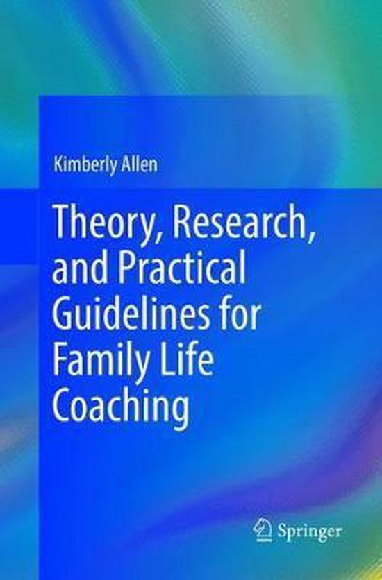 Theory, Research, and Practical Guidelines for Family Life C ... - cover