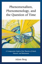 Phenomenalism, Phenomenology, and the Question of Time