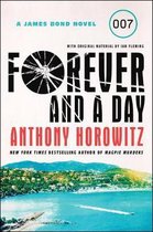 Forever and a Day A James Bond Novel