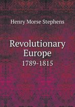 Revolutionary Europe 1789-1815