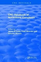 CRC Press Revivals- Handbook of Nucleobase Complexes