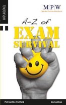 A - Z Of Exam Survival