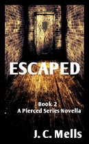 The Pierced Series 2 - Escaped