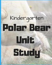 Kindergarten Polar Bear Unit Study