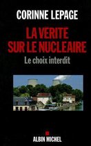 Documents Societe- La Vérité Sur Le Nucléaire
