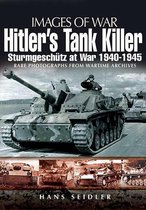 Images of War - Hitler's Tank Killer