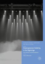 Palgrave Studies in Adaptation and Visual Culture - Shakespearean Celebrity in the Digital Age