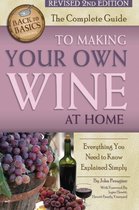 Complete Guide to Making Your Own Wine at Home