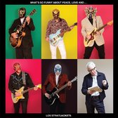 WhatS So Funny About Peace Love And Los Straitjackets