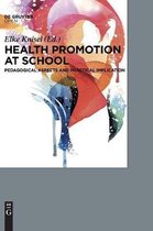 Health Promotion at School: Pedagogical Aspects and Practical Implications