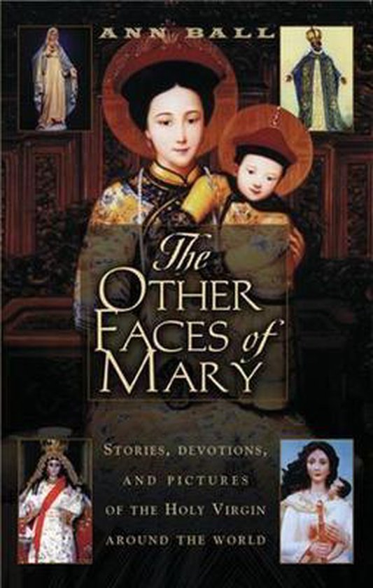 The Other Faces Of Mary