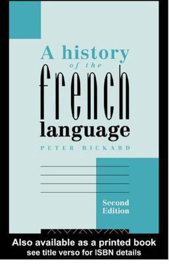 A History of the French Language 9780415108874 Peter Rickard