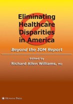 Eliminating Healthcare Disparities in America