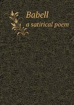 Babell a satirical poem