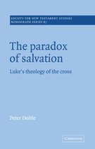 Society for New Testament Studies Monograph SeriesSeries Number 87-The Paradox of Salvation